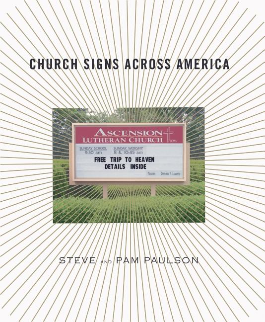 Item #312152 Church Signs Across America. Steve Paulson, Pam, Paulson