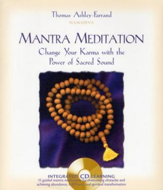Item #187971 Mantra Meditation : Change Your Karma with the Power of Sacred Sound. THOMAS...
