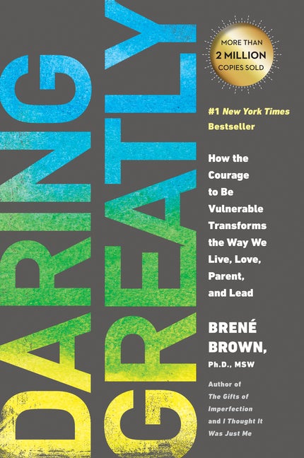 Item #352854 Daring Greatly: How the Courage to Be Vulnerable Transforms the Way We Live, Love,...
