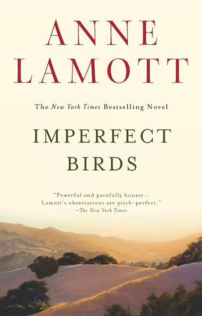 Item #336626 Imperfect Birds: A Novel. Anne Lamott