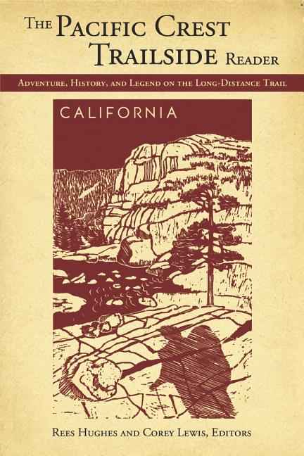 Item #336813 Pacific Crest Trailside Reader: California: Adventure, History, and Legend on the...