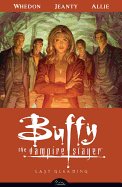Item #346306 Buffy the Vampire Slayer Season 8 Volume 8: Last Gleaming. Joss Whedon, Scott,...