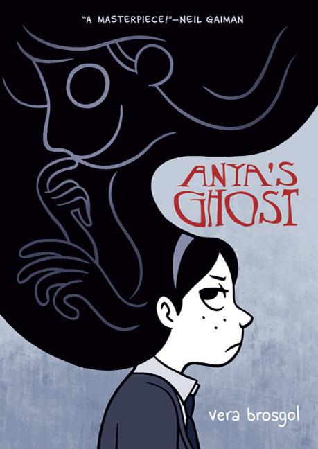 Item #357034 Anya's Ghost. Vera Brosgol