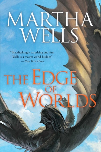 Item #336276 Edge of Worlds: Volume Four of the Books of the Raksura. Martha Wells