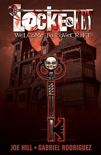 Item #336812 Locke & Key vol. 1: Welcome to Lovecraft. Joe Hill, Gabriel Rodriguez