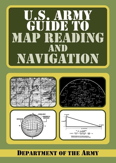U.S. Army Map Reading and Navigation | Department of the Army