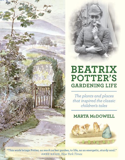 Item #331570 Beatrix Potter's Gardening Life: The Plants and Places That Inspired the Classic...