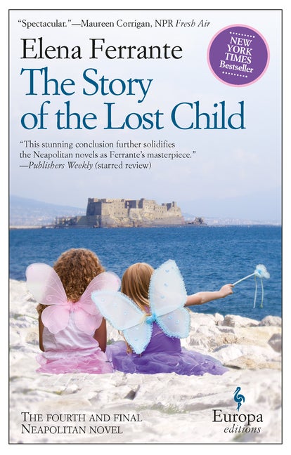 Item #342053 The Story of the Lost Child (Neopolitan 4). Elena Ferrante