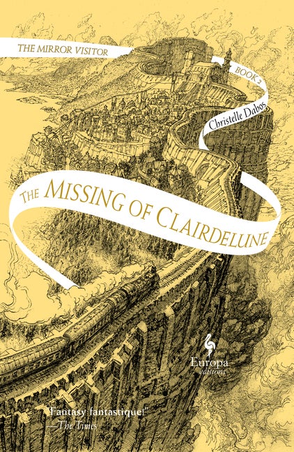 Item #337923 The Missing of Clairdelune: Book Two of The Mirror Visitor Quartet (The Mirror...