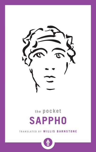 Item #351223 The Pocket Sappho (Shambhala Pocket Library). Sappho, Willis Barnstone