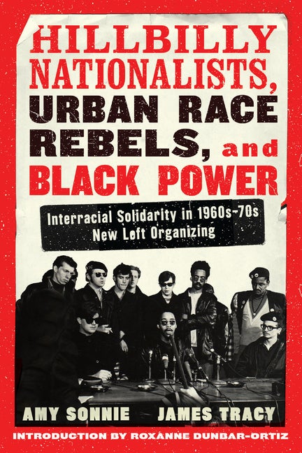 Item #332616 Hillbilly Nationalists, Urban Race Rebels, and Black Power - Updated and Revised:...