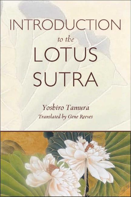 Item #308563 Introduction to the Lotus Sutra. Yoshiro Tamura