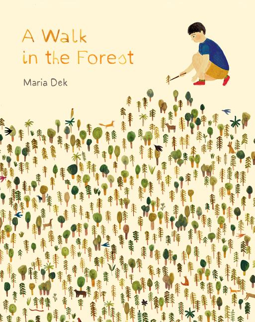 Item #309309 A Walk in the Forest. Maria Dek