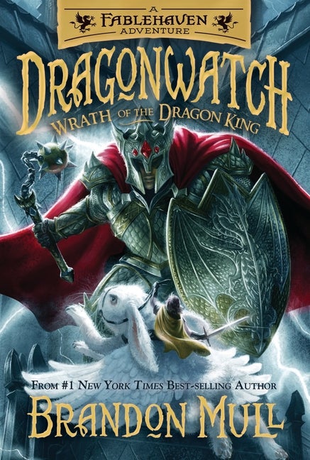 Item #325897 Wrath of the Dragon King (Dragonwatch). Brandon Mull