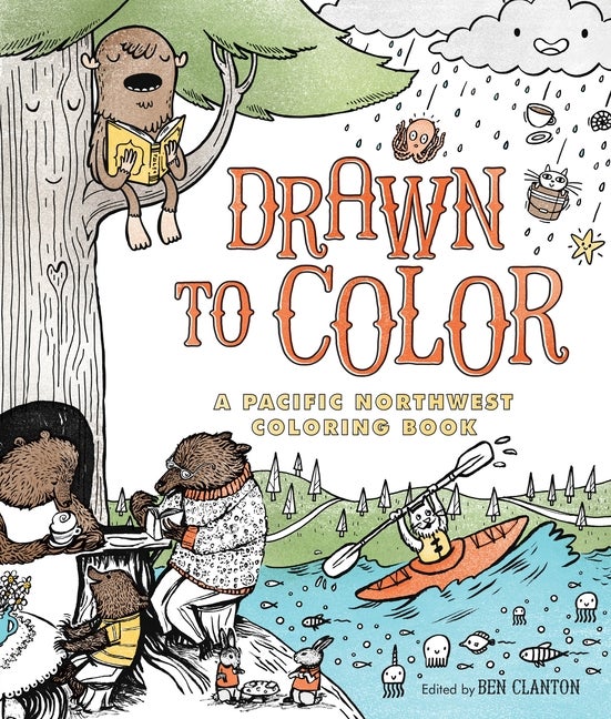 Item #327033 Drawn to Color: A Pacific Northwest Coloring Book