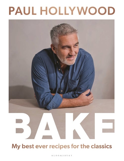 Item #320256 BAKE: My Best Ever Recipes for the Classics. Paul Hollywood