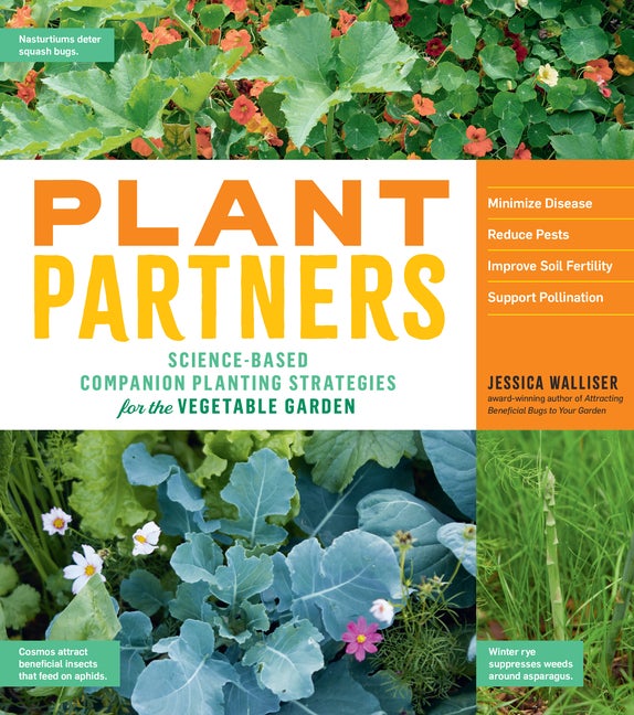 Item #341082 Plant Partners: Science-Based Companion Planting Strategies for the Vegetable...