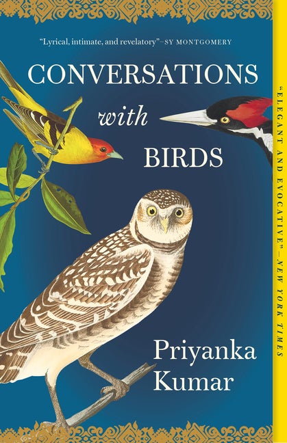 Item #348393 Conversations with Birds. Priyanka Kumar