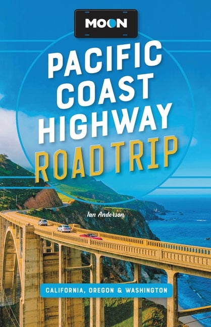 Item #320868 Moon Pacific Coast Highway Road Trip: California, Oregon & Washington (Travel...