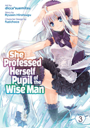Item #351707 She Professed Herself Pupil of the Wise Man (Manga) Vol. 3. Ryusen Hirotsugu