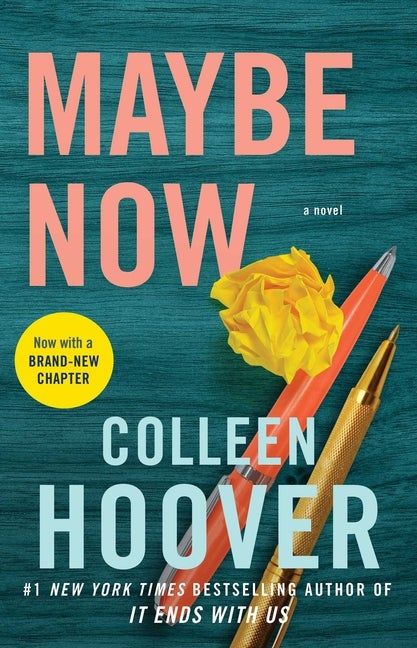 Item #339995 Maybe Now: A Novel (3) (Maybe Someday). Colleen Hoover