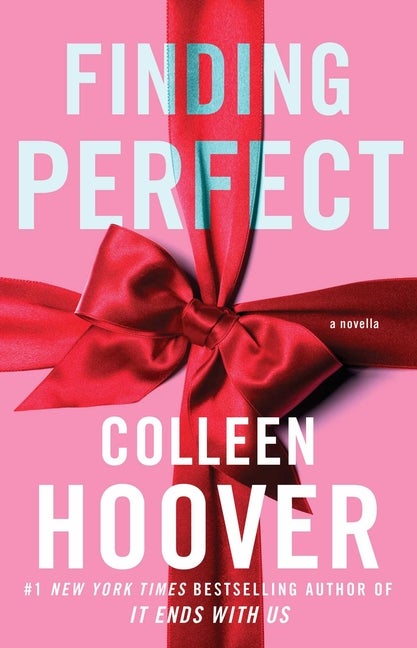 Item #309913 Finding Perfect: A Novella (4) (Hopeless). Colleen Hoover.