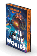 Item #449191 All These Worlds: Bobiverse: Book 3. Dennis E Taylor, Dennis E., Taylor