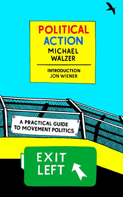 Item #315198 Political Action: A Practical Guide to Movement Politics (New York Review Books...