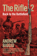 Item #355719 The Rifle 2: Back to the Battlefield. Andrew Biggio