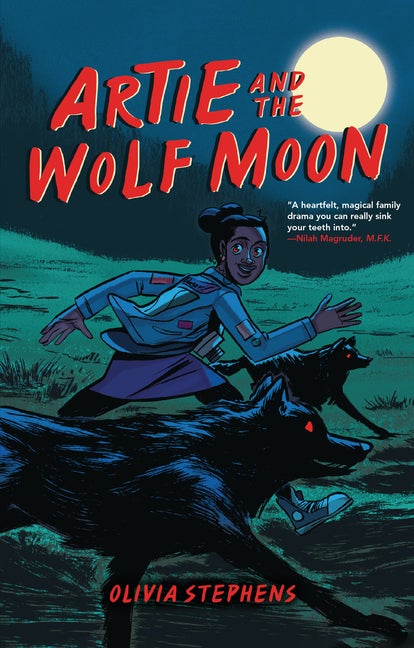 Item #345616 Artie and the Wolf Moon. Olivia Stephens