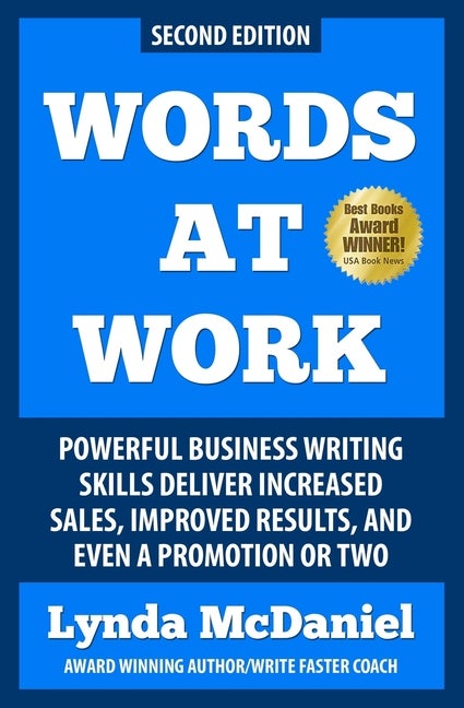 Item #308096 Words at Work: Powerful Business Writing Skills Deliver Increased Sales, Improved...