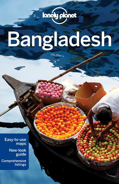 Item #165162 Lonely Planet Bangladesh (Country Guide). Lonely Planet Daniel McCrohan