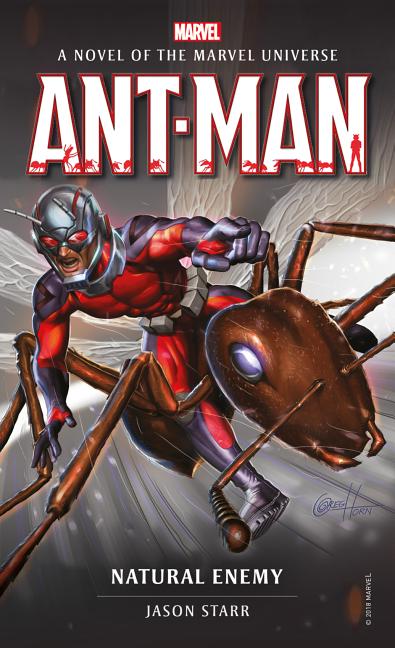 Item #326794 Ant-Man: Natural Enemy: A Novel of the Marvel Universe (Marvel Novels). Jason Starr