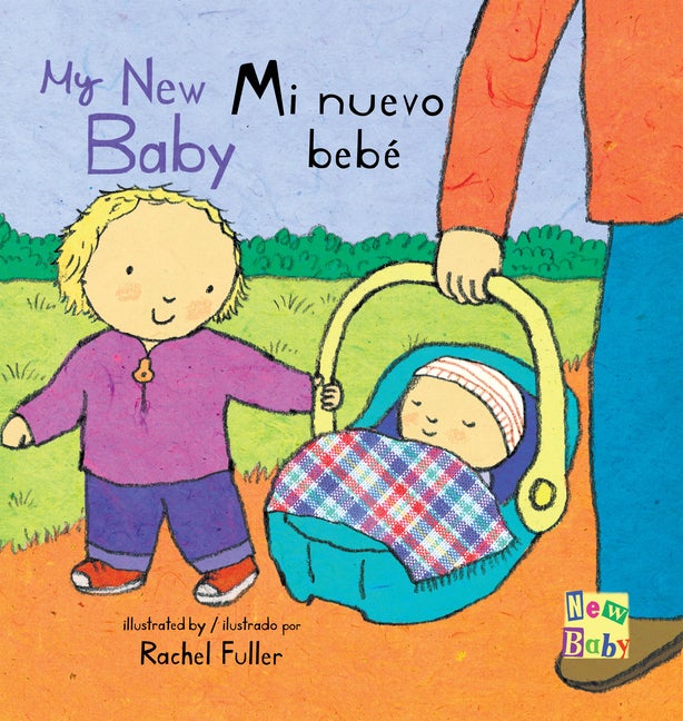Item #319998 My New Baby/Mi nuevo bebe (English and Spanish Edition). Rachel Fuller, Teresa, Mlawer