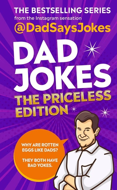 Item #329158 Dad Jokes: The Priceless Edition: The Bestselling Series From The Instagram...