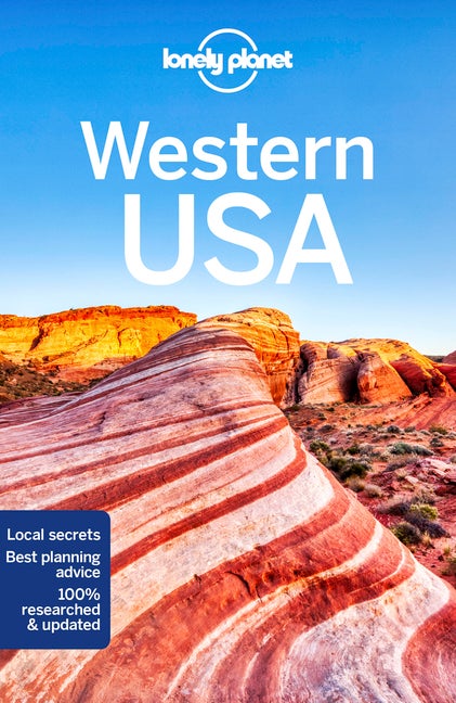 Item #312873 Lonely Planet Western USA 6 (Travel Guide). Anthony Ham, Stephanie, d'Arc Taylor,...