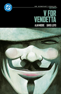 Item #446790 V for Vendetta: DC Compact Comics Edition. Alan Moore