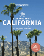 Item #352628 Lonely Planet Best Road Trips California 5 (Travel Guide). Lonely Planet