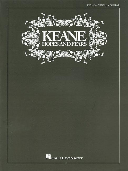 Item #310923 Keane - Hopes and Fears Piano, Vocal and Guitar Chords. Keane