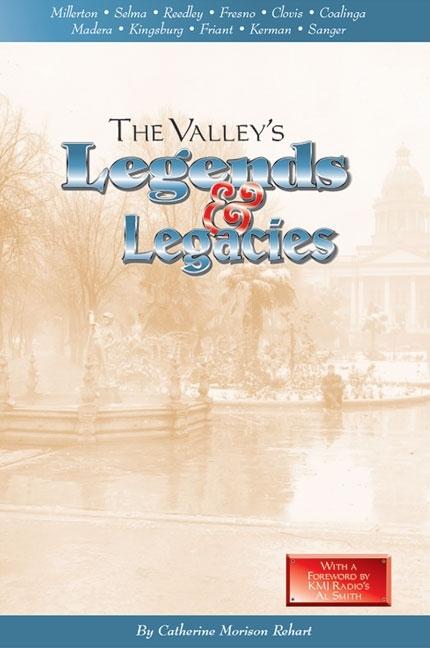 Item #202549 The Valley's Legends & Legacies. Catherine Morison Rehart
