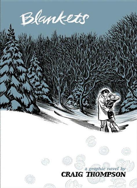 Item #325611 Blankets : An Illustrated Novel. CRAIG THOMPSON