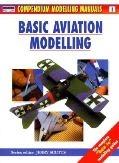 Item #189621 Basic Aviation Modelling (Modelling Manuals