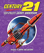 Item #343640 Above and Beyond: Century 2 Volume 4 (Classic Comic Strips from the Worlds of Gerry...