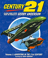 Item #343659 Adventure in the 21st Century: Century 21 Volume 1 (Classic Comic Strips from the...