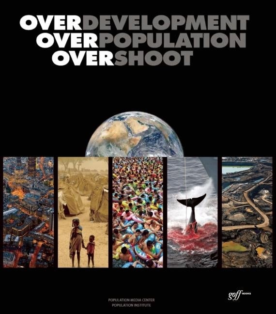 Item #315854 Overdevelopment, Overpopulation, Overshoot