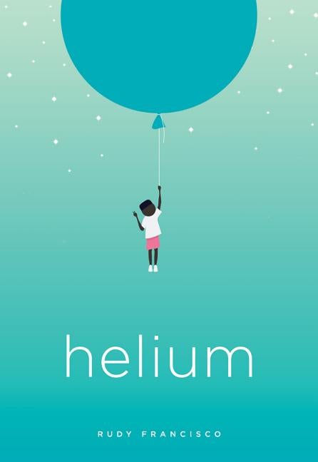 Item #324808 Helium (Button Poetry). Rudy Francisco