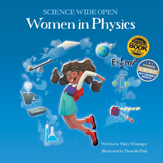Item #301041 Women in Physics: (Science Wide Open Book #3) (Volume 3) (Science Wide Open, 3)....