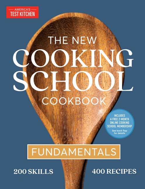 Item #295068 The New Cooking School Cookbook: Fundamentals. America's Test Kitchen