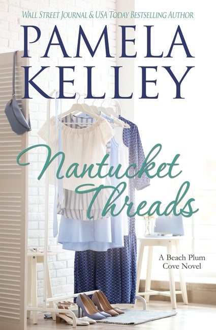 Item #274345 Nantucket Threads. Pamela M. Kelley