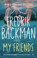 Item #439666 My Friends. Fredrik Backman